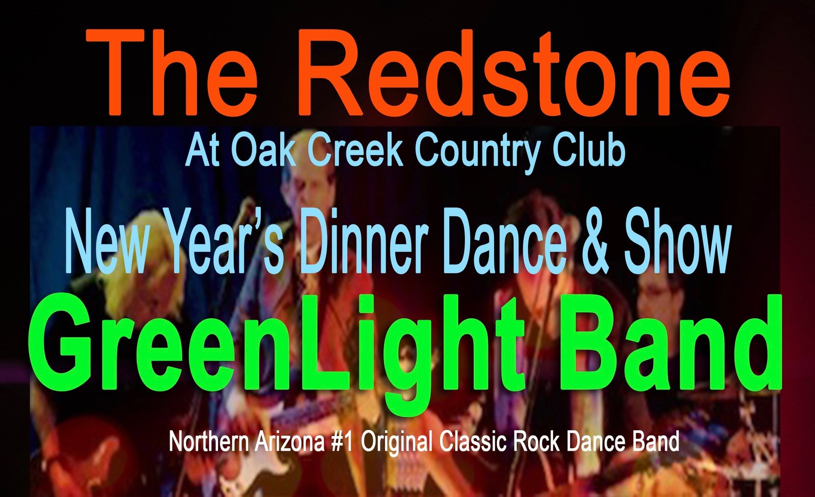 Green Light Rocks New Year&#039;s Eve at the Redstone in VOC | Sedona.Biz - The Internet Voice of